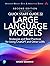 Quick Start Guide to Large Language Models: Strategies and Best Practices for ChatGPT, Embeddings, Fine-Tuning, and Multimodal AI (Addison-Wesley Data & Analytics Series)