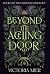 Beyond the Aching Door (The Fatebound Duology)