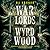 Warlords of Wyrdwood (Forsaken #2)