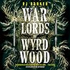 Warlords of Wyrdwood