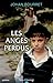 Les anges perdus (French Edition)