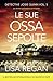 Le sue ossa sepolte by Lisa  Regan