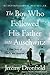 The Boy Who Followed His Father into Auschwitz: A True Story of Family and Survival