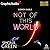 Not of This World [Dramatized Adaptation] (Gideon Sable)