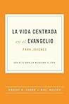 La vida centrada en el evangelio para jóvenes