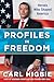 Profiles in Freedom: Heroes...