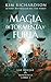 Magia de Tormenta y Furia (Las Brujas de Moonfell nº 3) (Spanish Edition)