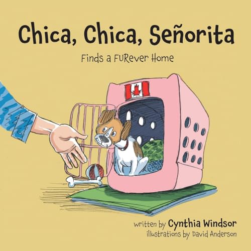 Chica, Chica, Señorita: Finds a FURever Home (Paperback)