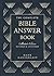 The Complete Bible Answer Book