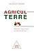 AgriculTerre: Refonder l'ag...