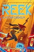 Reek: A Times Children’s Book of the Week (Dyslexia-friendly)