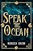 Speak The Ocean