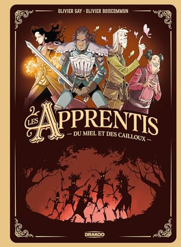 Les Apprentis - histoire complète: Du miel et des cailloux (Hardcover)