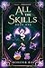 All the Skills (All the Skills #1)