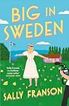 Big in Sweden: A ...