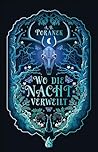 Wo die Nacht verw...