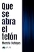 Que se abra el telón by Mencía Buhigas Jiménez Que se abra el telón by Mencía Buhigas Jiménez