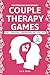 Couples Therapy Games by Lila Reed