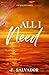 All I Need (The Knights Series)