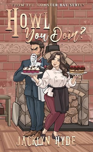 Howl You Doin? (Monster Bae, #2)