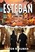 Esteban by Fish Nealman