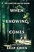 When Knowing Comes