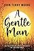A Gentle Man