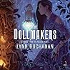Dollmakers: A Nov...