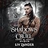 Shadows So Cruel