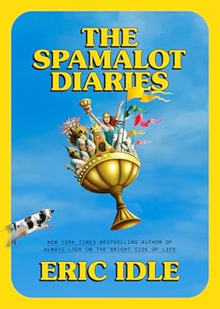 The Spamalot Diaries