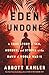 Eden Undone by Abbott Kahler Eden Undone by Abbott Kahler