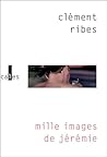 Mille images de Jérémie