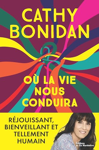 Où la vie nous conduira (French Edition)