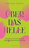 Über das Helle: R...