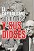 Ayn Rand y Leo Strauss. El capitalismo, sus tiranos y sus dioses (Spanish Edition)