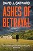 Ashes of Betrayal (DCI Harr...