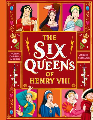 The Six Queens of Henry VIII (Kindle Edition)