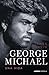 George Michael. Una vida