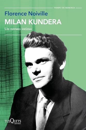 Portada de Milan Kundera: Un retrato íntimo, de Florence Noiville