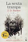 La sexta trampa