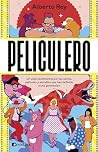 Peliculero: Un vi...
