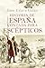 Historia de España contada para escépticos