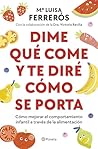 Dime qué come y t...
