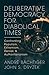 Deliberative Democracy for Diabolical Times by André Bächtiger