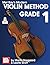 Modern Violin Method, Grade 1