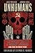 Unhumans: The Secret History of Communist Revolutions (and How to Crush Them)