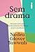 Sem drama by Nedra Glover Tawwab Sem drama by Nedra Glover Tawwab