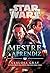 Star Wars: Mestre & aprendiz (Portuguese Edition)