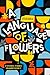 A Language Of Flowers