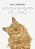 Comportamiento felino (Spanish Edition)